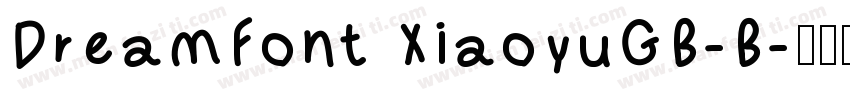 DreamFont XiaoyuGB-B字体转换